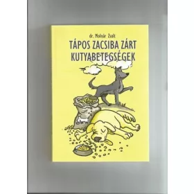 Tápos zacsiba zárt kutyabetegségek Dr. Molnár Zsolt