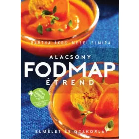Alacsony FODMAP-étrend - Bartha-Mezei