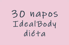 30 napos IdealBody diéta